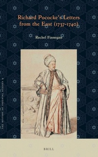 Abbildung von: Richard Pococke's Letters from the East (1737-1740) - Brill
