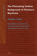 Cover: The Platonizing Sethian Background of Plotinus's Mysticism - Brill