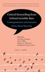 Cover: Critical Storytelling from behind Invisible Bars - Brill