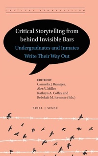 Enlarge image Cover: Critical Storytelling from behind Invisible Bars - Brill