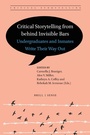 Cover: Critical Storytelling from behind Invisible Bars - Brill