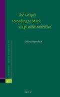 Cover: The Gospel according to Mark as Episodic Narrative - Brill