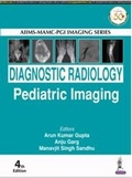 Cover: Diagnostic Radiology: Pediatric Imaging - Jaypee Brothers Medical Publishers