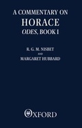 Cover: A Commentary on Horace: Odes: Book I - OUP eBook