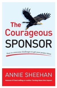 Abbildung von: The Courageous Sponsor - Anne-Marie C Sheehan