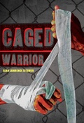 Cover: Caged Warrior - Little, Brown Books for Young Readers