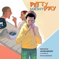 Cover: Petty Doesn't Pay - Global Genius Society