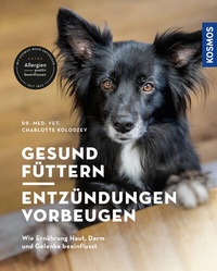 Abbildung von: Gesund füttern - Entzündungen vorbeugen - Kosmos