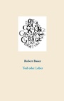 Cover: Tod oder Leber - Books on Demand