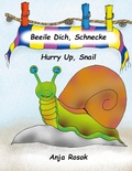 Cover: Beeile Dich Schnecke - Hurry Up, Snail - BoD - Books on Demand