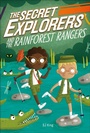 Cover: The Secret Explorers and the Rainforest Rangers - DK flip