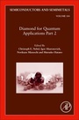 Cover: Diamond for Quantum Applications Part 2: Volume 104 - Academic Press
