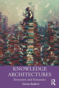 Abbildung von: Knowledge Architectures - Routledge