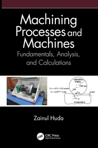 Enlarge image Cover: Machining Processes and Machines - CRC Press