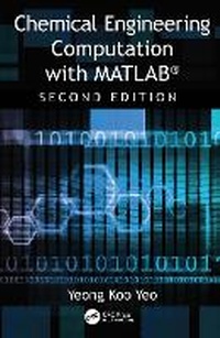 Abbildung von: Chemical Engineering Computation with MATLAB (R) - CRC Press