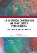 Cover: Co-operation, Contestation and Complexity in Peacebuilding - Routledge