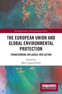 Abbildung von: The European Union and Global Environmental Protection - Routledge