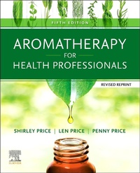 Enlarge image Cover: Aromatherapy for Health Professionals Revised Reprint - Elsevier
