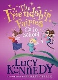 Cover: The Friendship Fairies Go to School - Gill Childrens