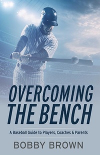 Enlarge image Cover: Overcoming the Bench - BOOKBABY