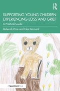 Cover: Supporting Young Children Experiencing Loss and Grief - Routledge