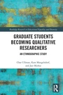 Cover: Graduate Students Becoming Qualitative Researchers - Routledge