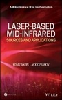 Cover: Laser-based Mid-infrared Sources and Applications - Wiley