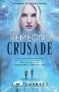 Cover: Remeon's Crusade - Bhc Press