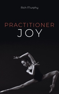 Enlarge image Cover: Practitioner Joy - Wipf & Stock Publishers