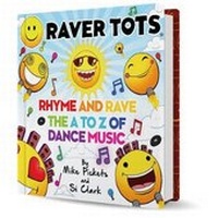 Enlarge image Cover: Raver Tots: Rhyme and Rave - Raver Tots