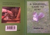 Abbildung von: A squirrel came to stay - Josephine Earl