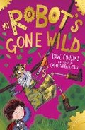 Cover: My Robot's Gone Wild - Little Tiger