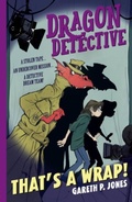 Cover: Dragon Detective: That's A Wrap! - Stripes Publishing