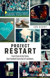Enlarge image Cover: Project Restart - Pitch Publishing Ltd