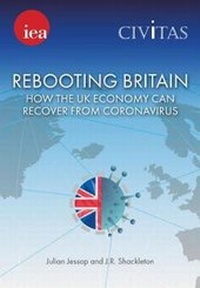 Enlarge image Cover: Rebooting Britain - Civitas
