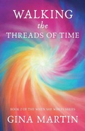 Cover: Walking the Threads of Time - Womancraft Publishing