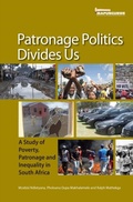 Cover: Patronage Politics Divides Us - The Mapungubwe Institute for Strategic Reflection (MIST