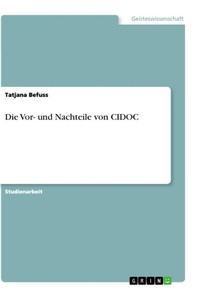 Abbildung von: Die Vor- und Nachteile von CIDOC - GRIN Verlag