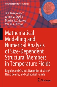 Enlarge image Cover: Mathematical Modelling and Numerical Analysis of Size-Dependent Structural Members in Temperature Fields - Springer