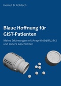 Cover: Blaue Hoffnung f&uuml;r GIST-Patienten - BoD - Books on Demand