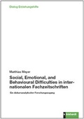 Cover: Social, Emotional, and Behavioural Difficulties in internationalen Fachzeitschriften - Verlag Julius Klinkhardt