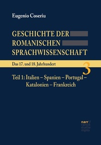 Abbildung von: Geschichte der romanischen Sprachwissenschaft - Narr Francke Attempto Verlag