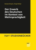 Cover: Der Erwerb des Deutschen im Kontext von Mehrsprachigkeit - Narr Francke Attempto Verlag