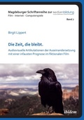 Cover: Die Zeit, die bleibt - ibidem