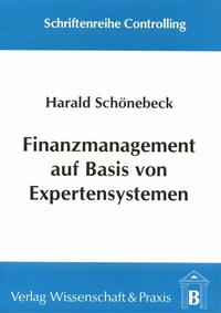 Abbildung von: Finanzmanagement auf Basis von Expertensystemen. - Verlag Wissenschaft & Praxis