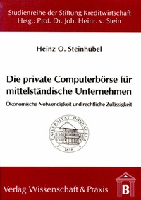 Abbildung von: Die private Computerbörse für mittelständische Unternehmen. - Verlag Wissenschaft & Praxis