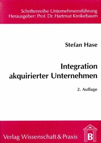 Abbildung von: Integration akquirierter Unternehmen. - Verlag Wissenschaft & Praxis