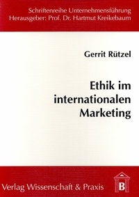Abbildung von: Ethik im internationalen Marketing. - Verlag Wissenschaft & Praxis