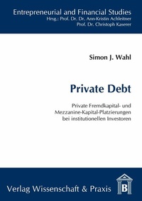 Abbildung von: Private Debt. - Verlag Wissenschaft & Praxis