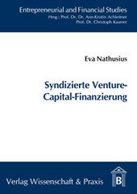Abbildung von: Syndizierte Venture-Capital-Finanzierung. - Verlag Wissenschaft & Praxis